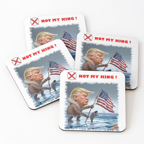 Item preview, NOT MY KING - Greenland Arctic Expansion Trump Political Satire Art designed and sold by K-O-Bold.