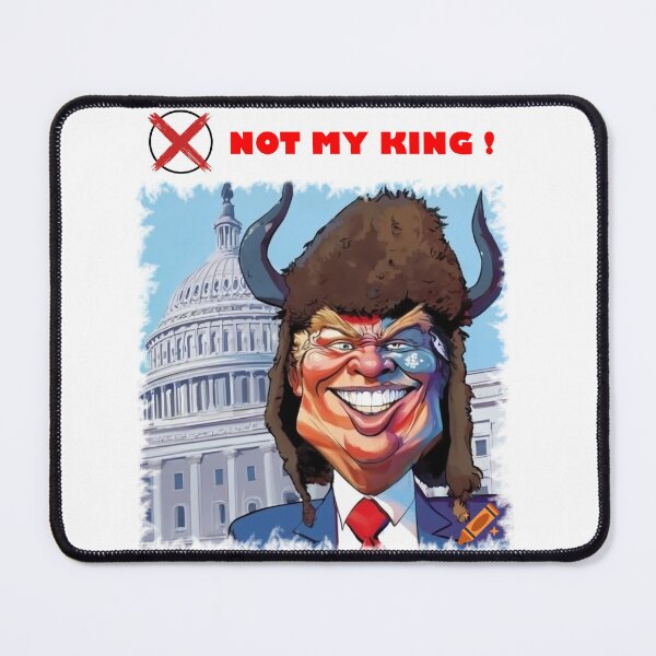 Item preview, NOT MY KING - Capitol Riot Shaman Trump Political Satire Art designed and sold by K-O-Bold.
