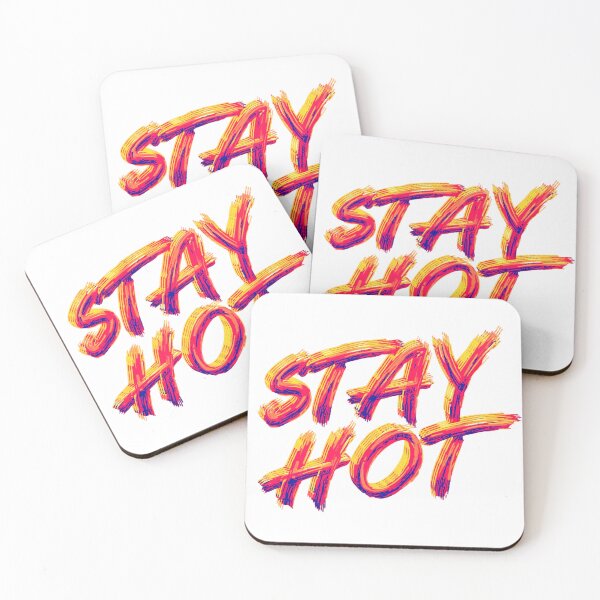 Item preview, Stay Hot Motivational Quote designed and sold by RDproject.