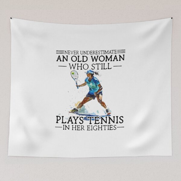 Item preview, Never Underestimate An Old Woman Who Still Plays Tennis Eighties designed and sold by WayTBeenkenArt.
