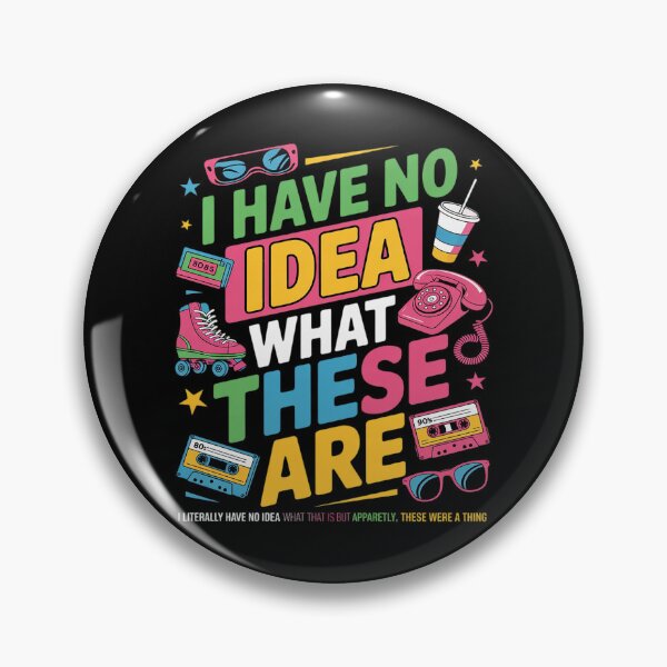 Item preview, I Have No Idea What This Is 80s Outfit Idea Kids 80s Theme 1 designed and sold by DigitaldeligArt.