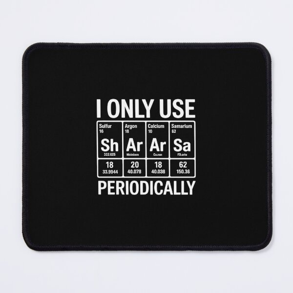 Item preview, Sarcasm Periodic Table Element Weird Science  designed and sold by MarkLeedsArt.