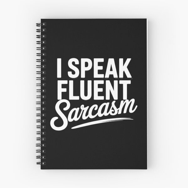 Item preview, Sarcastic Dark Humor Smart I Speak Fluent Sarcasm designed and sold by MarkLeedsArt.