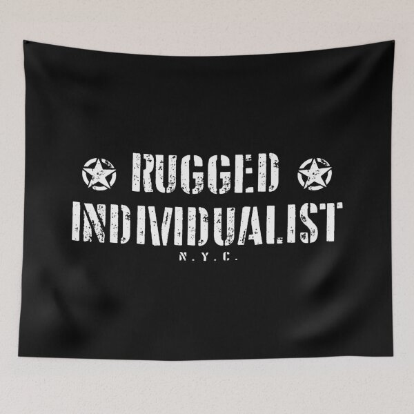 Item preview, Rugged Individualist designed and sold by priscillaseymo.