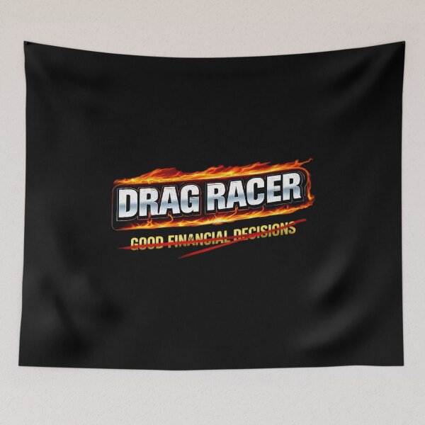 Item preview, Drag Racer With Bad Financial Decisions Funny Racing designed and sold by CarantinedChaos.