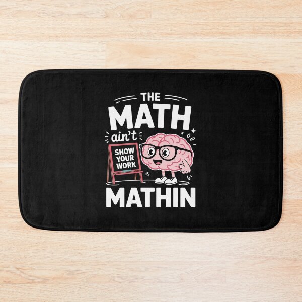 Item preview, The Math Ain't Mathin  Math Teacher designed and sold by MarkLeedsArt.