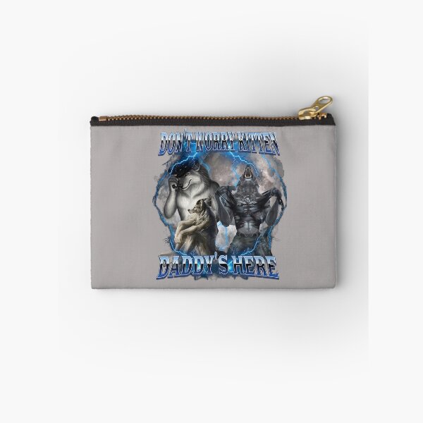 Item preview, Don't Worry Kitten Daddy's Here Alpha Wolf Male Meme designed and sold by mjohnson9.