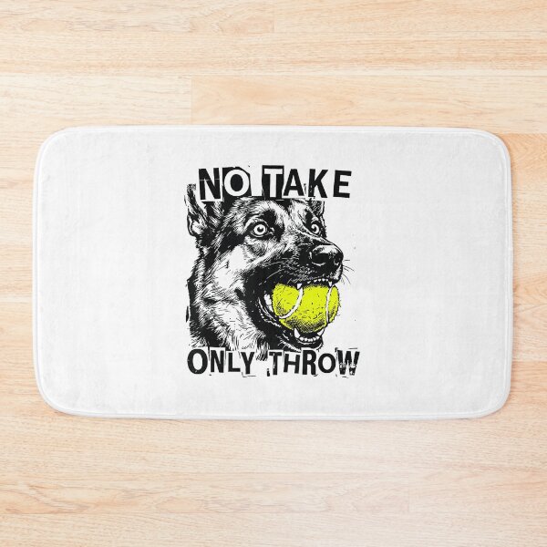 Item preview, No Take Only Throw Funny Tennis Ball Dog Quote Illustration designed and sold by WayTBeenkenArt.