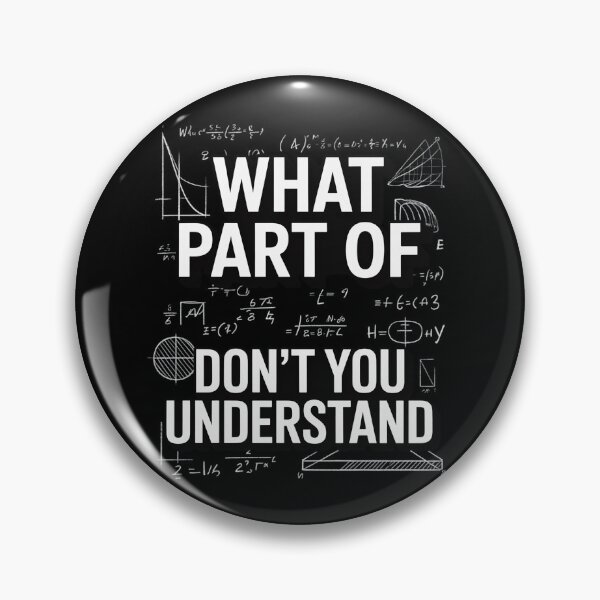 Item preview, What Part Of Don't You Understand 2 designed and sold by MarkLeedsArt.