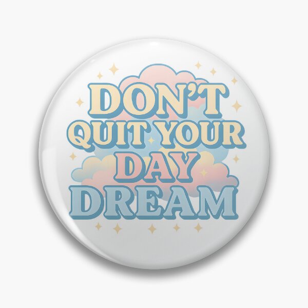 Item preview, Don’t Quit Your Day Dream – Pastel Cloud Inspirational Design designed and sold by SVALANART.