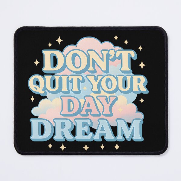 Item preview, Don’t Quit Your Day Dream – Pastel Cloud Inspirational Design designed and sold by SVALANART.