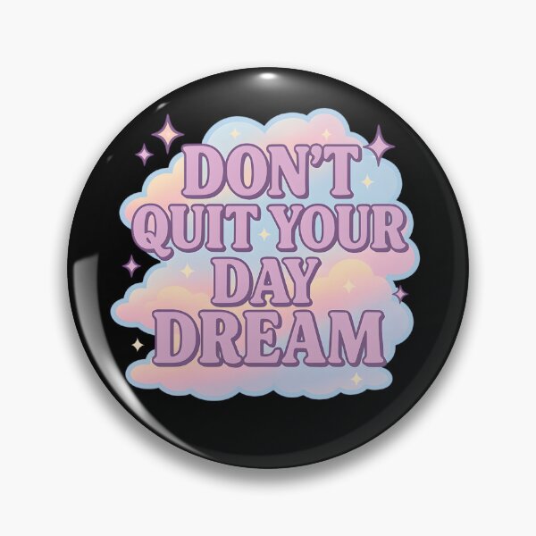 Item preview, Don’t Quit Your Day Dream – Inspirational Pastel Cloud Design designed and sold by SVALANART.