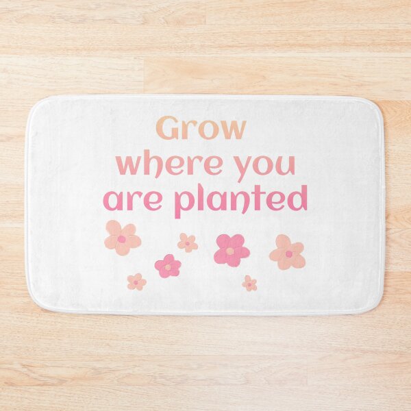 Item preview, “Grow Where You Are Planted” Gentle Growth Reminder designed and sold by CosmicCutouts.