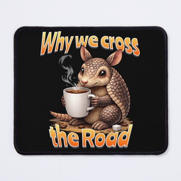 Item preview, Why we cross the Road designed and sold by Plot Twist Outfitters.