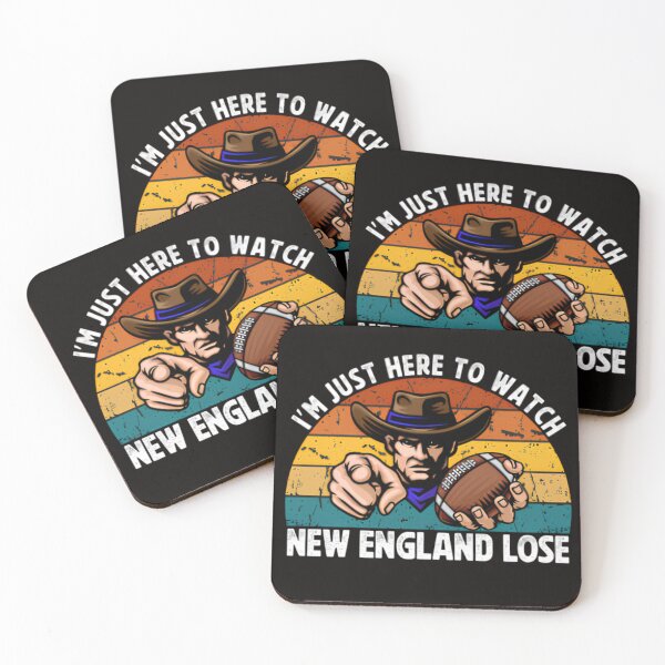 Item preview, Im Just Here To Watch New England Lose designed and sold by dianadouri.