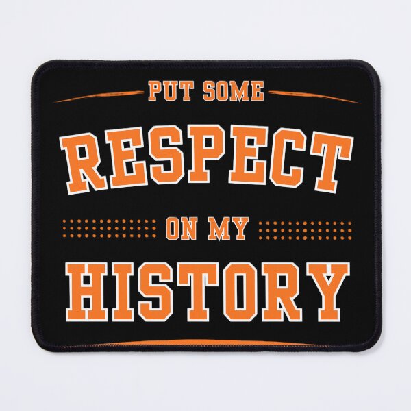 Item preview, Put Some Respect On My History Black History Month  designed and sold by Thread&Fable.