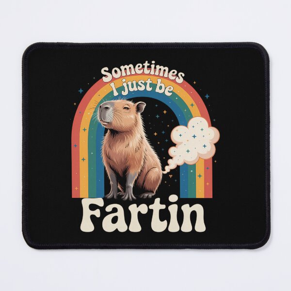 Item preview, Sometimes I Just Be Fartin Capybara Funny Meme designed and sold by comptorasunfia.