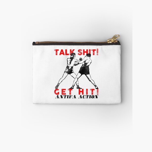 Item preview, Talk shit! Get hit! (antifa action) designed and sold by remerasnerdas.