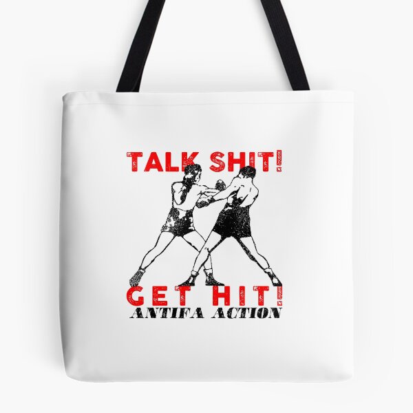 Item preview, Talk shit! Get hit! (antifa action) designed and sold by remerasnerdas.