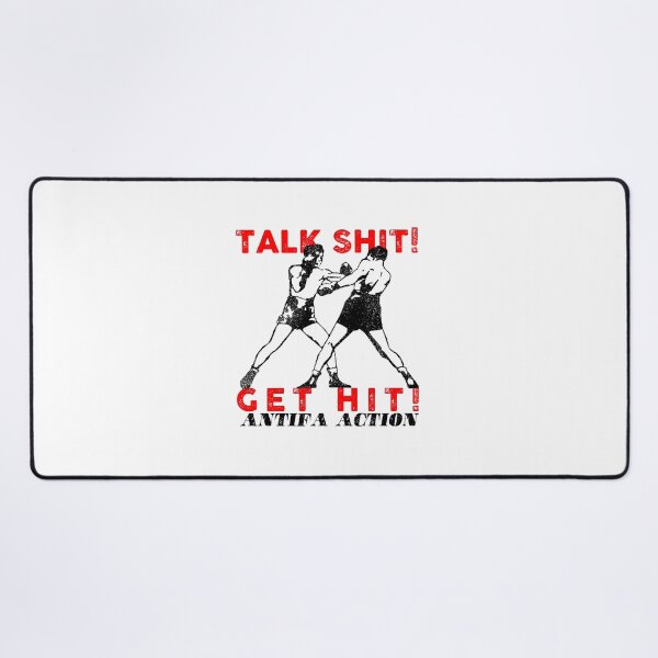 Item preview, Talk shit! Get hit! (antifa action) designed and sold by remerasnerdas.