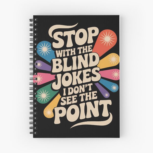 Item preview, Stop with The Blind Jokes I Don_t See The Point designed and sold by comptorasunfia.