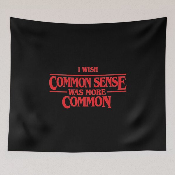 Item preview, i wish common sense was more common ,Sarcasm designed and sold by CloudyPress.