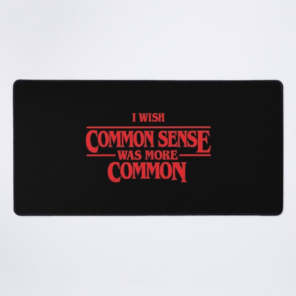 Item preview, i wish common sense was more common ,Sarcasm designed and sold by CloudyPress.