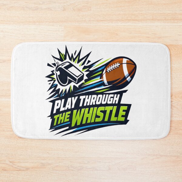 Item preview, Play Through the Whistle – Motivational Football Quote T-Shirt designed and sold by RMTrendy.