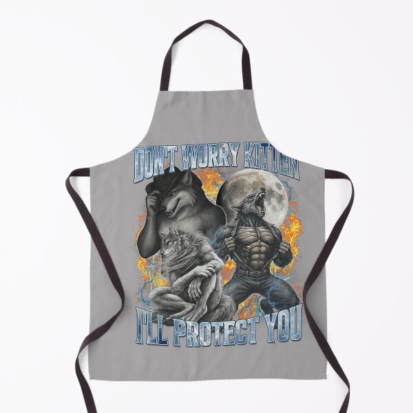 Item preview, Don't Worry Kitten I'll Protect You Funny Alpha Wolf Meme designed and sold by KathieFaugh.