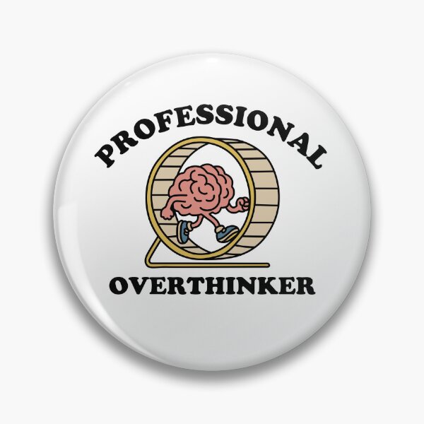 Item preview, Professional Overthinker designed and sold by NQArtist.