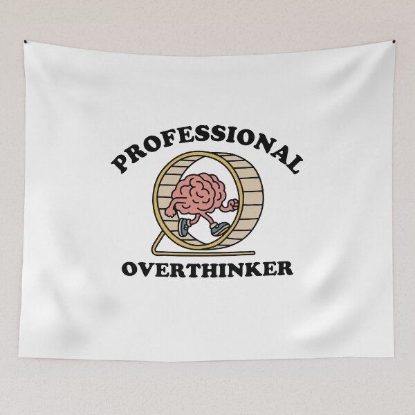 Item preview, Professional Overthinker designed and sold by NQArtist.