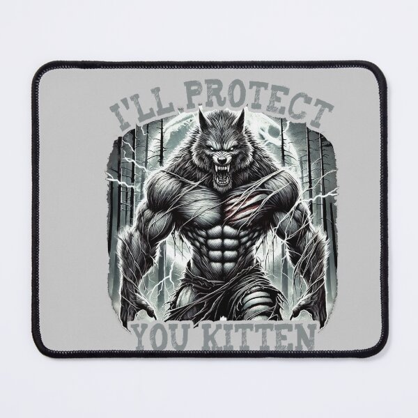 Item preview, Funny Graphic Tee I'll Protect You Kitten Alpha Wolf Meme designed and sold by mjohnson9.