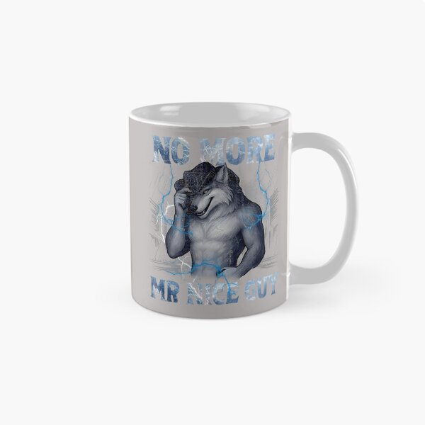 Item preview, No More Mr Nice Guy Funny Alpha Wolf Meme Unhinged Brainrot designed and sold by mjohnson9.
