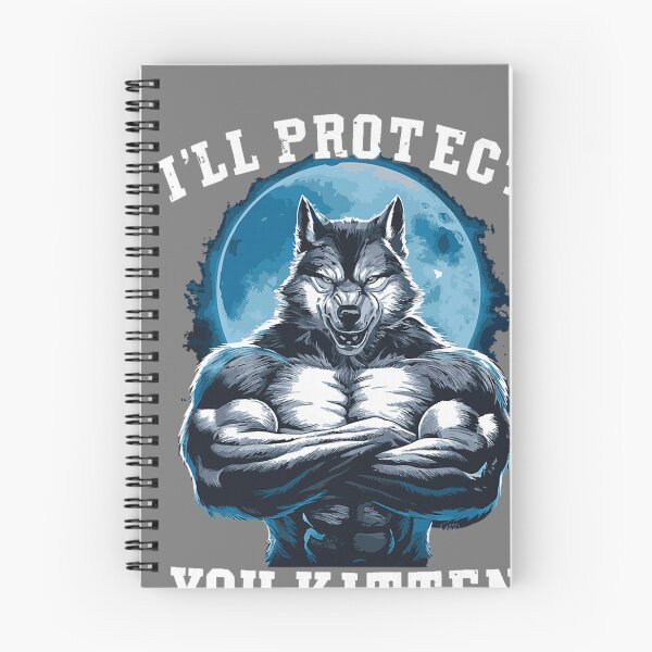 Item preview, I'll Protect You Kitten No Matter What Alpha Wolf designed and sold by mjohnson9.