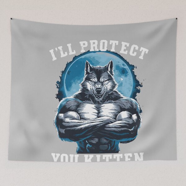Item preview, I'll Protect You Kitten No Matter What Alpha Wolf designed and sold by mjohnson9.