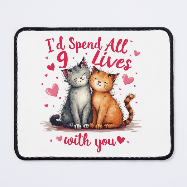Item preview, Spend All 9 Lives With You - Valentine designed and sold by athanasioungr.