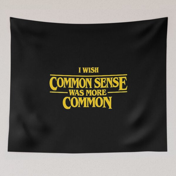 Item preview, i wish common sense was more common ,Sarcasm designed and sold by CloudyPress.
