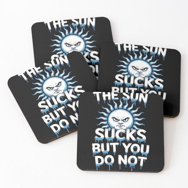 Item preview, The sun sucks but you do not designed and sold by sterabamineh.