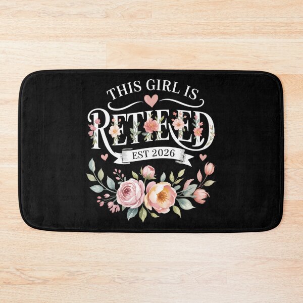 Item preview, This Girl is Retired Est 2026 Retirement Floral designed and sold by sterabamineh.