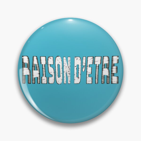 Item preview, “REASON FOR BEING” – Philosophical Expression & French Typography designed and sold by Alan-David.