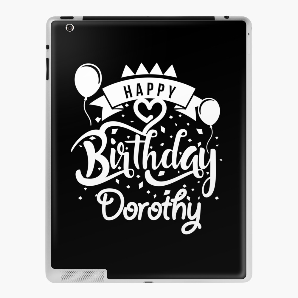 Coque Et Skin Adhesive Ipad Joyeux Anniversaire Dorothy Par Elhefe Redbubble