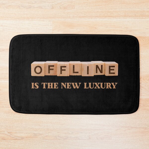 Item preview, Offline Is The New Luxury designed and sold by JokeAndStyle.