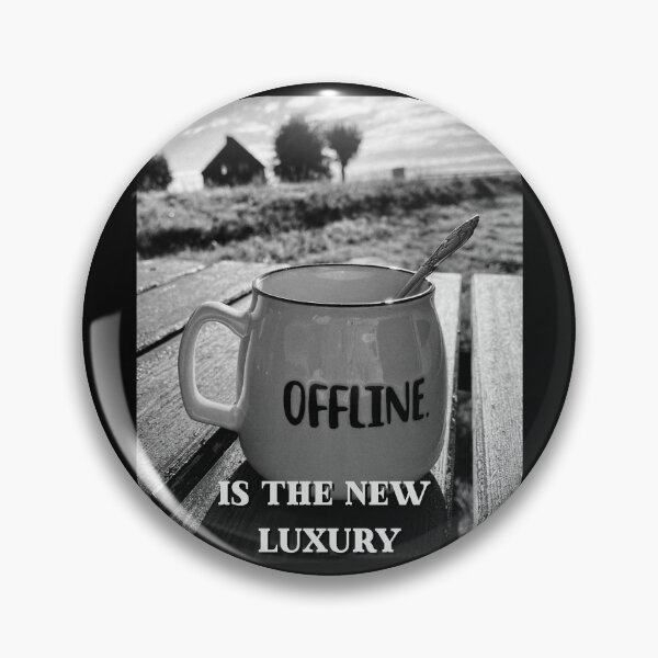 Item preview, Offline Is The New Luxury designed and sold by JokeAndStyle.