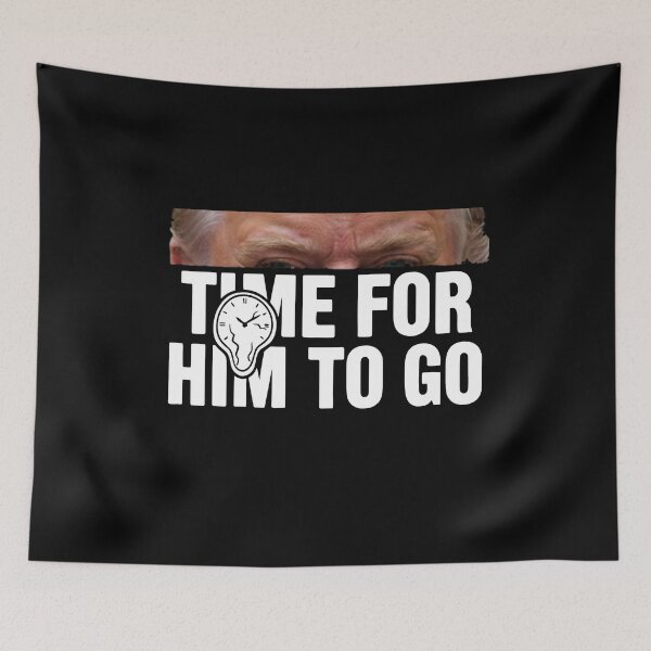 Item preview, "Time For Him To Go" Political Statement - Bold Anti-Trump designed and sold by Evaevonechi.