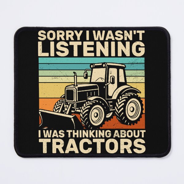 Item preview, Thinking About Tractors Funny Farm Quote designed and sold by KroghDs.