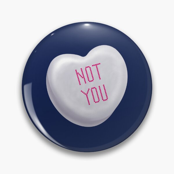 Item preview, Not You Candy Heart - White designed and sold by AJFurey.