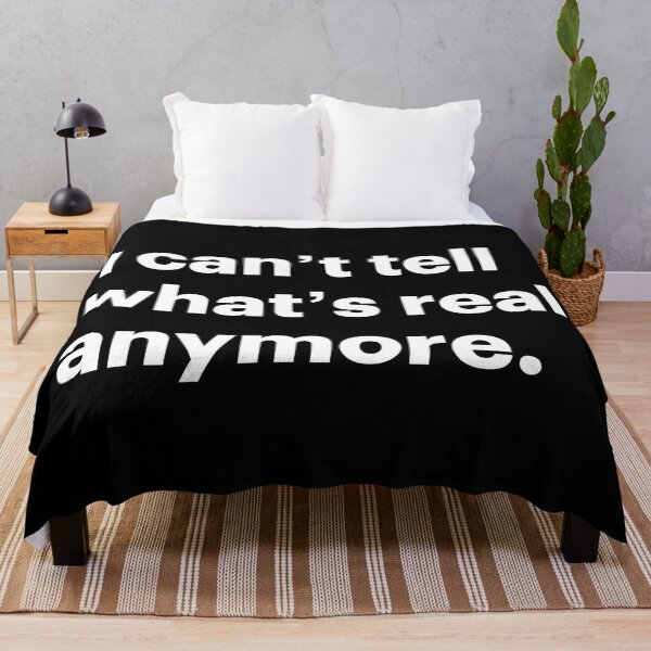 Item preview, I can't tell what's real anymore (White text) designed and sold by STUDIO-72.