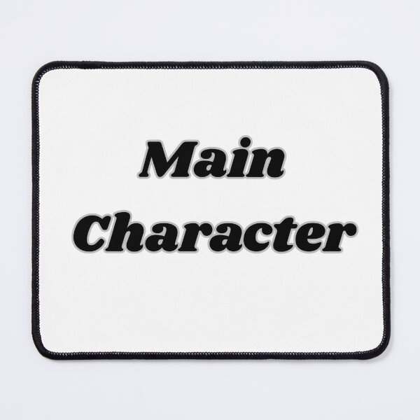 Item preview, I'm the Main Character designed and sold by TorsoMachine.