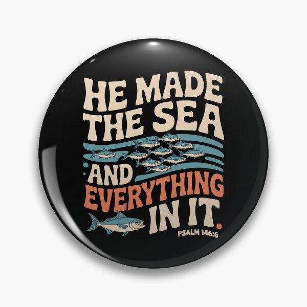 Item preview, He Made the Sea and Everything in It designed and sold by theartfulaspie.