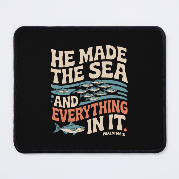 Item preview, He Made the Sea and Everything in It designed and sold by theartfulaspie.